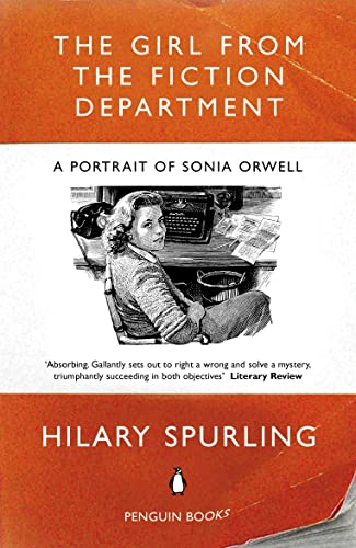The Girl from the Fiction Department: A Portrait of Sonia Orwell von Penguin